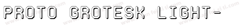 Proto Grotesk Light字体转换